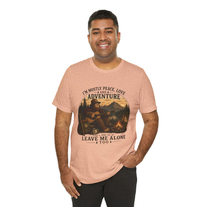 Mostly Peace, Love & Adventure Bigfoot Tee