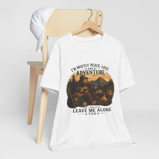 Mostly Peace, Love & Adventure Bigfoot Tee