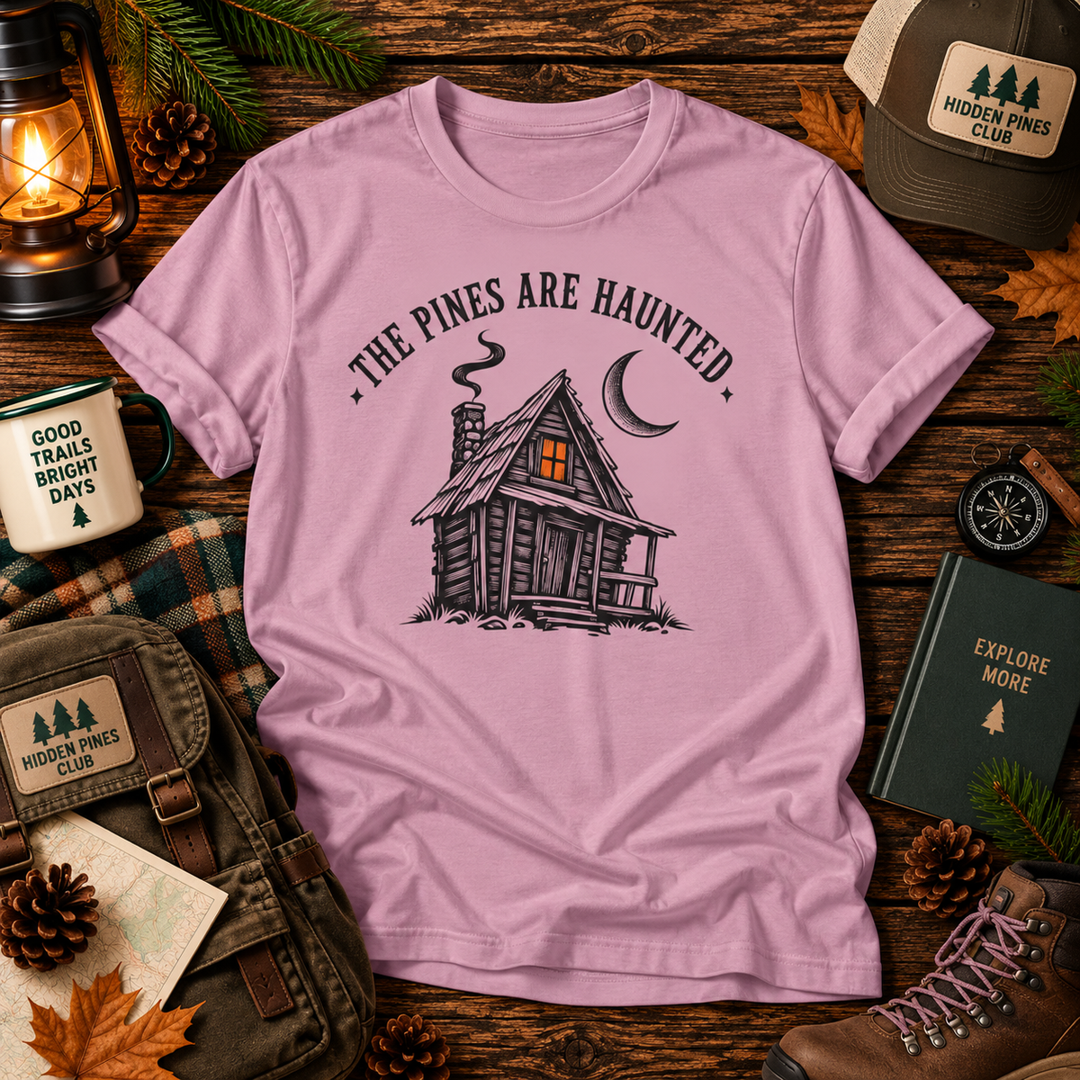 The Pines Are Haunted Cabin T-Shirt